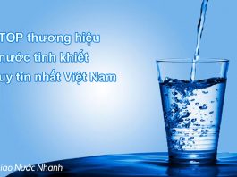 Top 10 thương hiệu nước tinh khiết uy tín nhất Việt Nam (Phần 2)